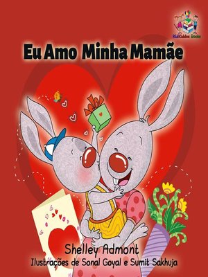 cover image of Eu Amo Minha Mamãe (Portuguese edition--I Love My Mom)
